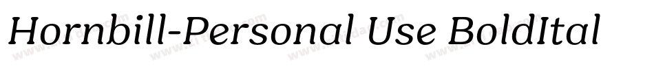 Hornbill-Personal Use BoldItalic字体转换